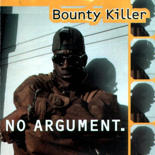 Bounty Killer - No Argument (1995)