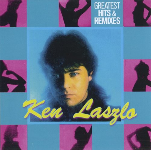 Ken Laszlo - Greatest Hits & Remixes (2015) CD-Rip