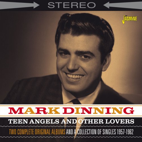 Mark Dinning - Teen Angels and Other Lovers (2015)