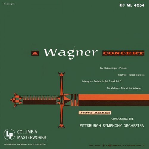 Fritz Reiner - Fritz Reiner Conducts Wagner (Remastered) (2020) [Hi-Res]