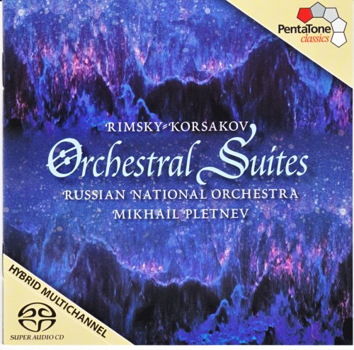 Mikhail Pletnev, Russian National Orchestra - Rimsky-Korsakov: Orchestral Suites (2010) [SACD]