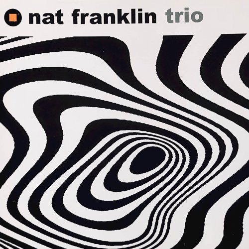 The Nat Franklin Trio - Nat Franklin Trio (2020)
