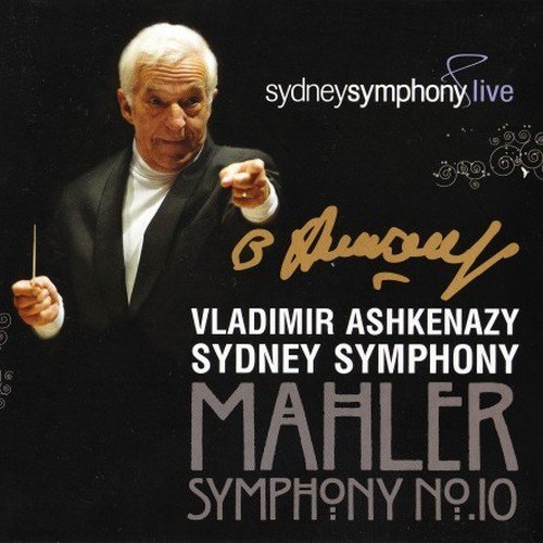 Vladimir Ashkenazy, Sydney Symphony - Gustav Mahler - Symphony No. 10 (2012)
