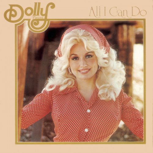 Dolly Parton - All I Can Do (1976) [Hi-Res]