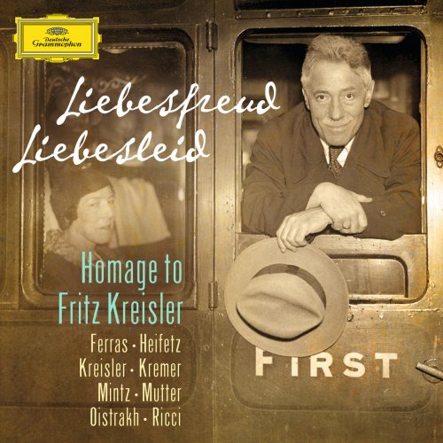 Ruggiero Ricci, Fritz Kreisler, Haddon Squire, Fritz Kreisler, Christian Ferras - Liebesfreud Liebesleid - Homage to Fritz Kreisler (2012)