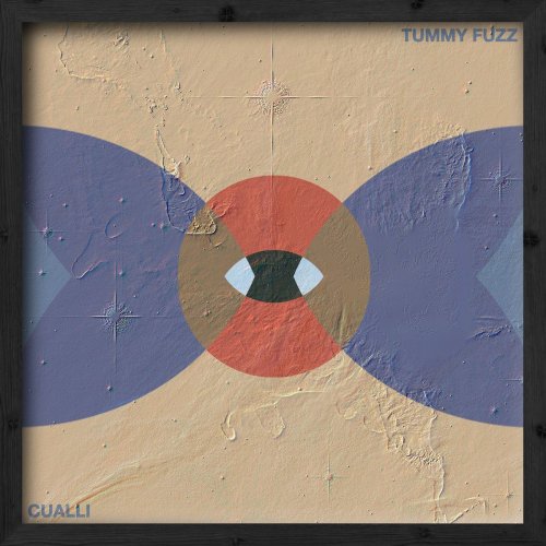 Cualli - Tummy Fuzz (2020)