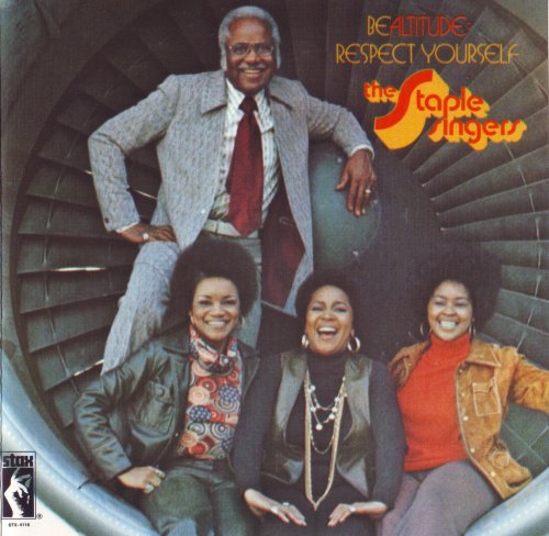 The Staple Singers ‎- Be Altitude: Respect Yourself (1972/1993)