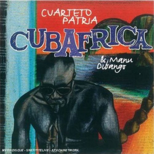 El Cuarteto Patria & Manu Dibango - CubAfrica (1998)
