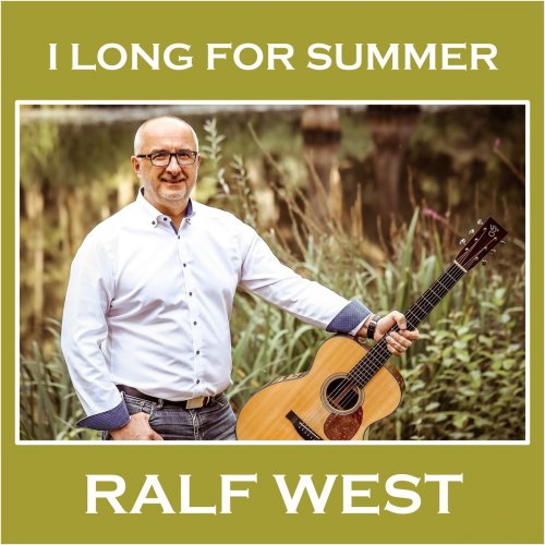 Ralf West - I Long for Summer (2020)