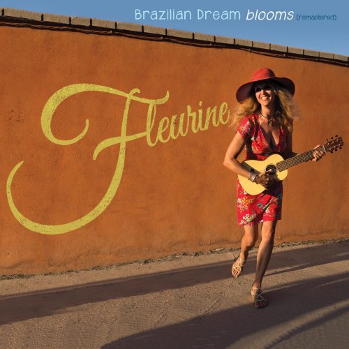 Fleurine - Brazilian Dream Blooms (Remastered) (2020)
