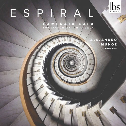 Camerata Gala & Alejandro Muñoz - Espiral (2020) [Hi-Res]