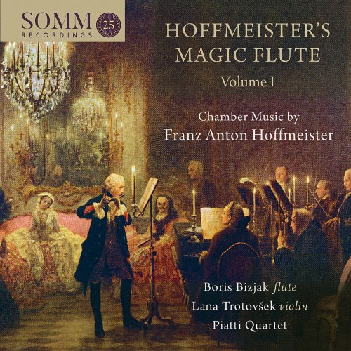 Piatti Quartet, Lana Trotovšek, Boris Bizjak - Hoffmeister's Magic Flute, Vol. 1 (Live) (2020) [Hi-Res]