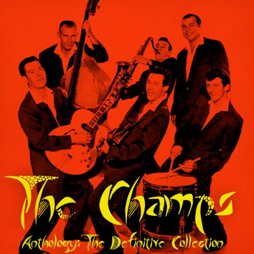 The Champs - Anthology: The Definitive Collection (Remastered) (2020)