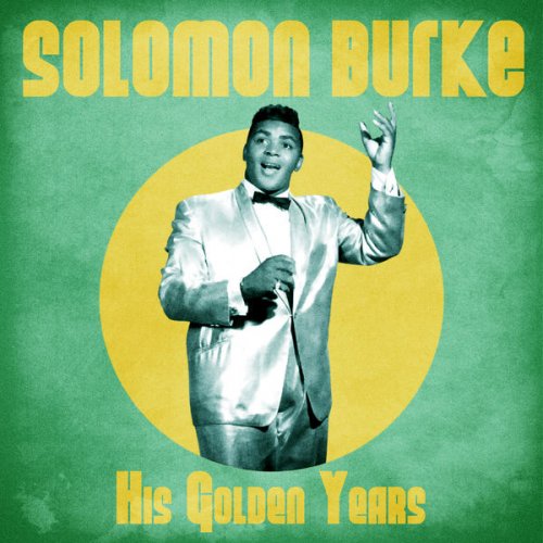 Solomon Burke - His Golden Years (Remastered) (2020)