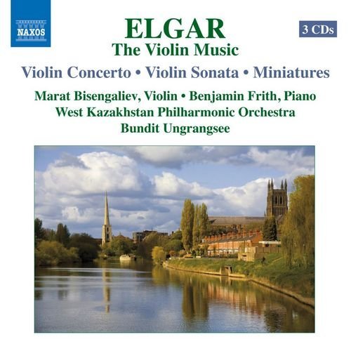 Marat Bisengaliev - Edward Elgar - The Violin Music: Violin Concerto; Violin Sonata; Miniatures (2011)
