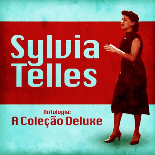 Sylvia Telles - Antologia: A Coleção Deluxe (Remastered) (2020)