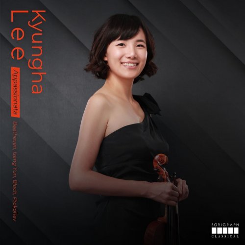 Kyungha Lee - Appassionata: Beethoven, Isang Yun , Bloch, Prokofiev (2020)