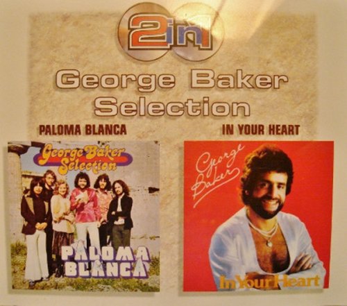 George Baker Selection - Paloma Blanca / In Your Heart (2 in 1) (1997)
