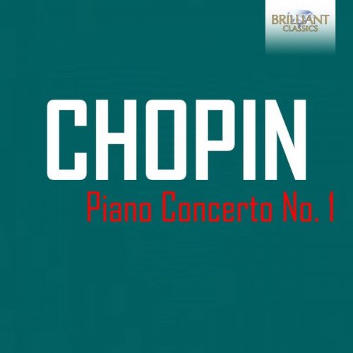 Paolo Giacometti, Rotterdam Young Philharmonic & Arie van Beek - Chopin: Piano Concerto No. 1 (2020)