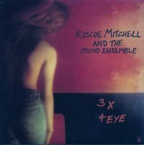 Roscoe Mitchell - The Complete Remastered Recordings On Black Saint & Soul Note (2015) [9CD SET] CD-Rip