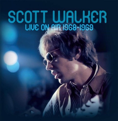 Scott Walker - Live On Air 1968-1969 (2019)