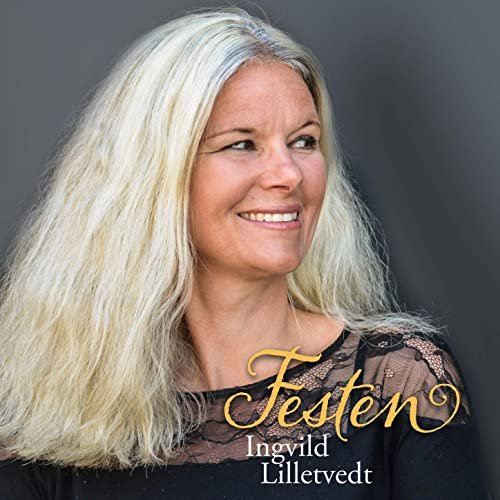 Ingvild Lilletvedt - Festen (2020) Hi-Res