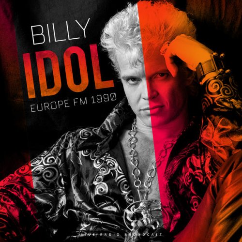 Billy Idol - Europe FM 1990 (2020)
