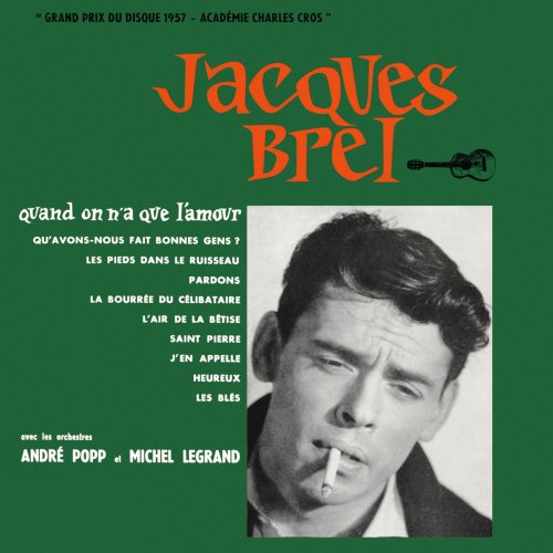 Jacques Brel - Quand on n'a que l'amour (2013) [Hi-Res]