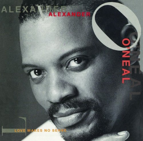 Alexander O'Neal - Love Makes No Sense (1993)