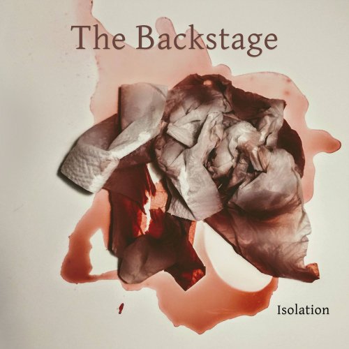 The Backstage - Isolation (2020) [Hi-Res]