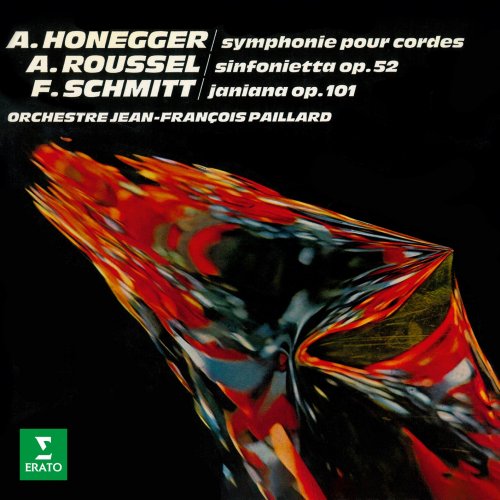 Jean-François Paillard - Honegger: Symphonie No. 2 pour cordes - Roussel: Sinfonietta - Schmitt: Janiana (Remastered) (2020) [Hi-Res]