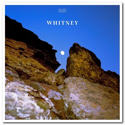 Whitney - Candid (2020) [CD Rip & Vinyl]