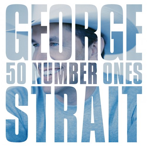 George Strait - 50 Number Ones (2004)