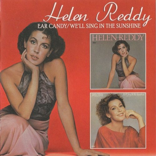 Helen Reddy - Ear Candy / We'll Sing In The Sunshine (2010) CD-Rip
