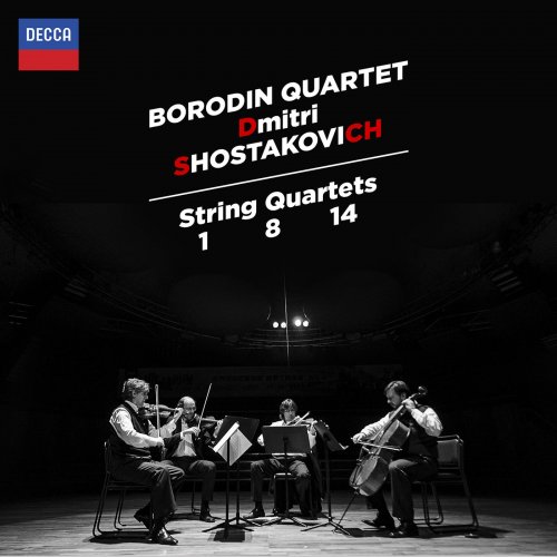 Borodin Quartet - Shostakovich: String Quartets Nos. 1, 8 & 14 (2015) [Hi-Res]