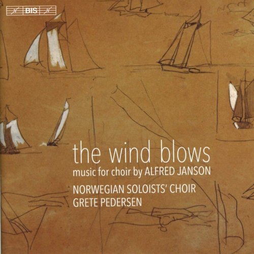 The Norwegian Soloists' Choir & Grete Pedersen - Alfred Janson: The Wind Blows (2018) CD-Rip