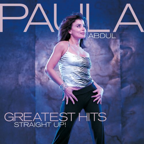 Paula Abdul - Greatest Hits: Straight Up! (2007)