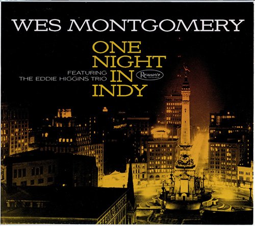 Wes Montgomery feat. Eddie Higgins Trio - One Night in Indy (1959) [2016]
