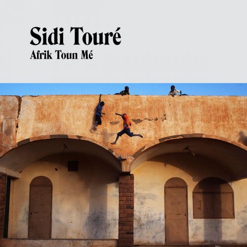 Sidi Toure - Afrik Toun Mé (2020)