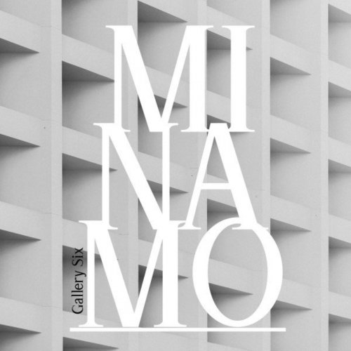 Gallery Six - Minamo (2019)