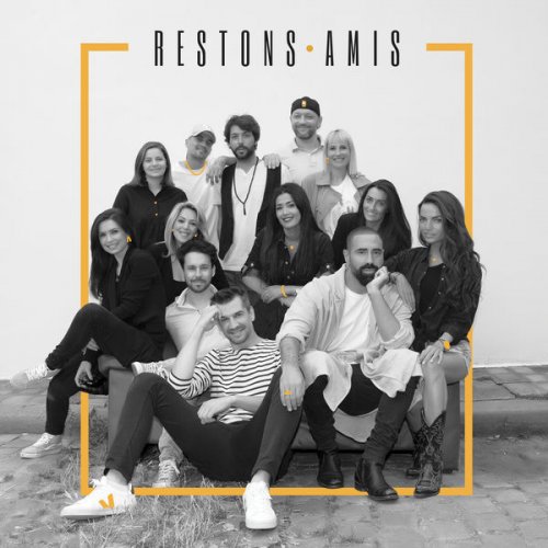 Restons Amis - Restons amis - Hommage à Grégory Lemarchal (2020)