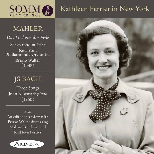 Bruno Walter, John Newmark, Kathleen Ferrier, New York Philharmonic Orchestra and Set Svanholm - Kathleen Ferrier in New York (2019) CD-Rip
