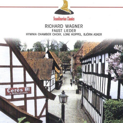 Hymnia Chamber Choir, Lone Koppel, Bjorn Asker - Wagner – Faustlieder (2002)