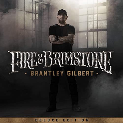 Brantley Gilbert - Fire & Brimstone (Deluxe Edition) (2020) Hi Res