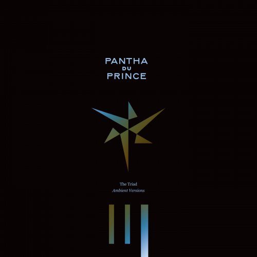 Pantha Du Prince - The Triad - Ambient Versions (2017)