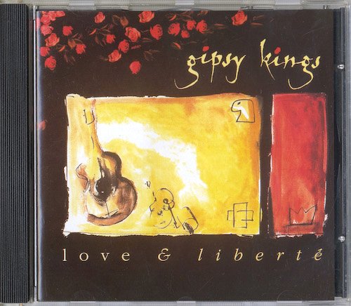 Gipsy Kings - Love & Liberte (1993) CD-Rip