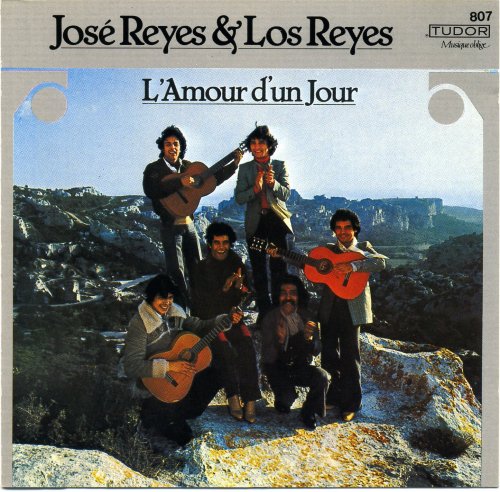 Jose Reyes e Los Reyes (early Gipsy Kings album) - L'Amour D'un Jour (1979) [1987] CD-Rip