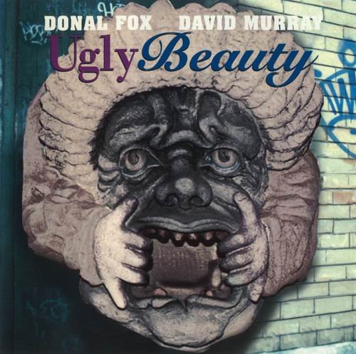 Donal Fox, David Murray - Ugly Beauty (1993)