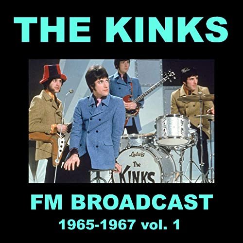 The Kinks - The Kinks FM Broadcast 1964-1967 vol. 1 (2020)