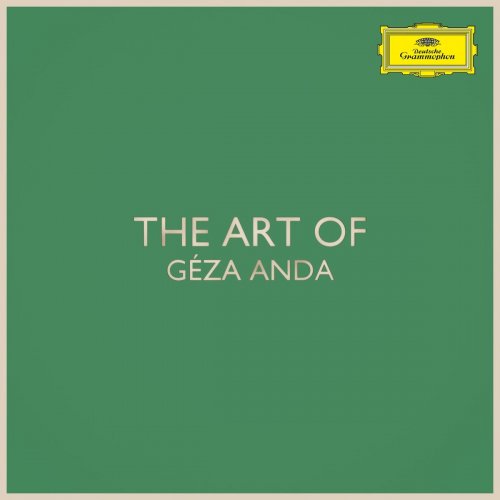 Géza Anda - The Art of Géza Anda (2020)